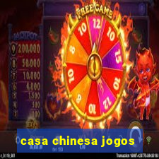 casa chinesa jogos